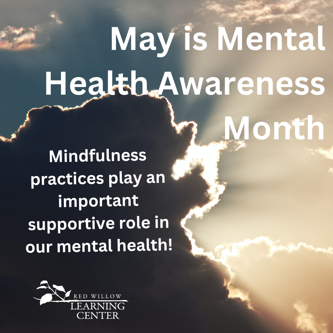 Mindfulness practices play an important supportive role in our mental health!