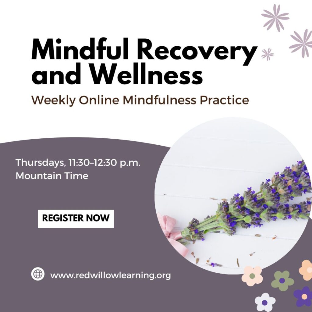 Picture of sprigs of lavender in an ad advertising a Mindful Recovery and Wellness online class every Thursday 11:30 am - 12:30 pm Mountain Standard Time. Sign Up button included.