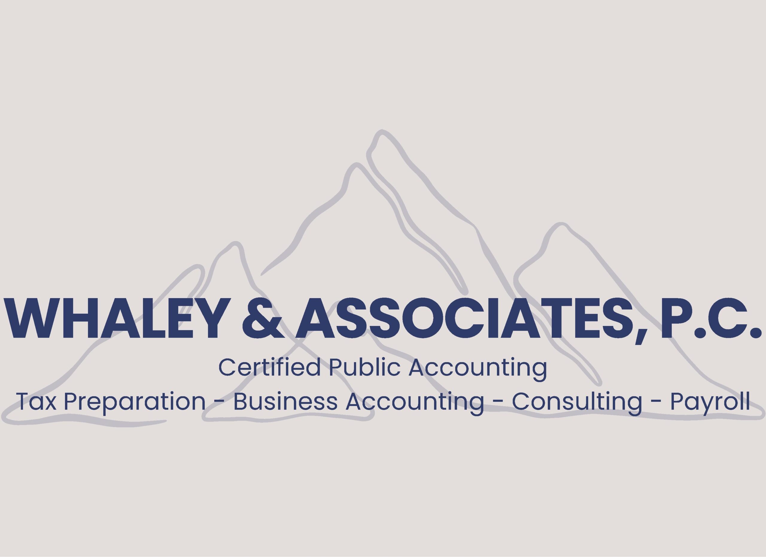 Whaley & Associates, P.C. - Certified Public Accounting - Tax Preparation - Business Accounting - Consulting - Payroll